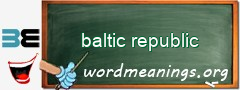WordMeaning blackboard for baltic republic